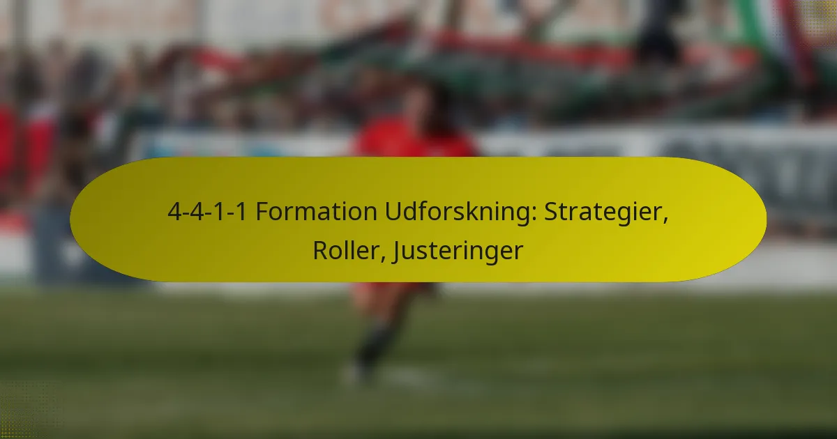 4-4-1-1 Formation Udforskning: Strategier, Roller, Justeringer
